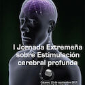 I Jornada Extremeña de Estimulación Cerebral Profunda el día 15 de Septiembre de 2017. 