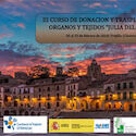 III CURSO de donación y trasplante de órganos y tejidos “JULIA DEL VIEJO”. Del 20 al 23 de febrero de 2018. Trujillo (Cáceres) III CURSO de donación y trasplante de órganos y tejidos “JULIA DEL VIEJO”. Del 20 al 23 de febrero de 2018. Trujillo (Cáceres)