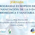 Jornada sobre Programas Europeos de Financiación de la I+D+i Biomédica y Sanitaria Jornada sobre Programas Europeos de Financiación de la I+D+i Biomédica y Sanitaria