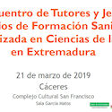 III Encuentro de Tutores y Jefes de Estudios de Formación Sanitaria Especializada en Ciencias de la Salud en Extremadura