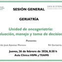 Unidad de oncogeriatría: Evaluación, manejo y toma de decisiones