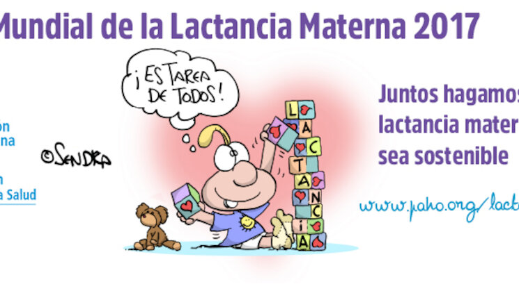 Semana Mundial de la Lactancia Materna 2017 Semana Mundial de la Lactancia Materna 2017