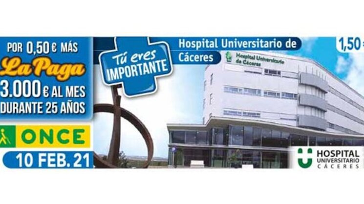 El Hospital Universitario de Cceres protagoniza el cupn de la ONCE El Hospital Universitario de Cceres protagoniza el cupn de la ONCE