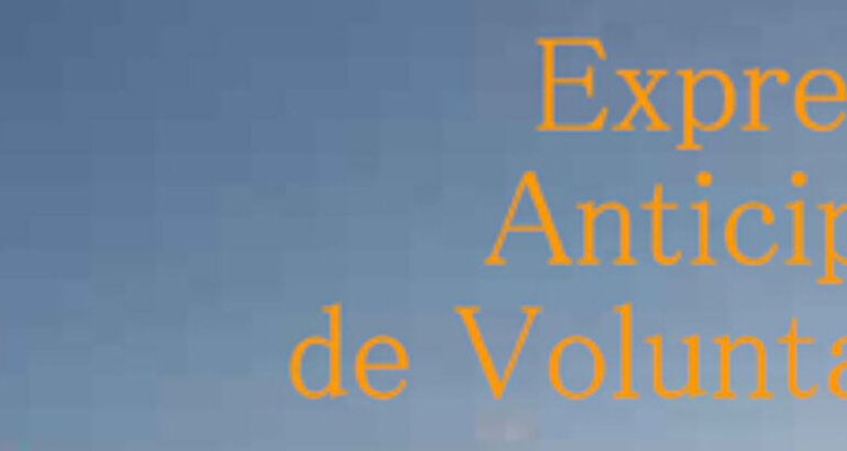 Disponible en JARA al documento de voluntades anticipadas del paciente 