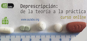 DEPRESCRIPCIÓN: DE LA TEORÍA A LA PRÁCTICA. Curso 2. Por qué deprescribir.