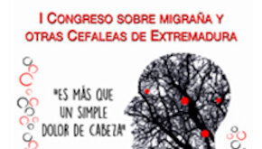 I Congreso sobre Migraña y otras Cefaleas de Extremadura. 30 Septiembre. Don Benito.