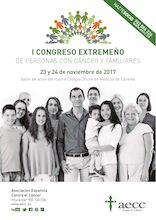 I Congreso extremeño de personas con cáncer y familiares. Cáceres  23 y 24 de noviembre de 2017