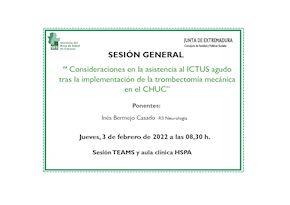 Consideraciones en la asistencia al ICTUS agudo tras la implementación de la trombectomía mecánica en el CHUC