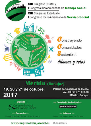 XIII Congreso Estatal y I Congreso Iberomericano de Trabajo Social. Mérida. 19, 20 y 21 de Octubre de 2017