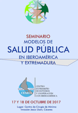 Seminario Modelos de Salud Pública en Iberoamérica y Extremadura. Cáceres 17 y 18 Oct.