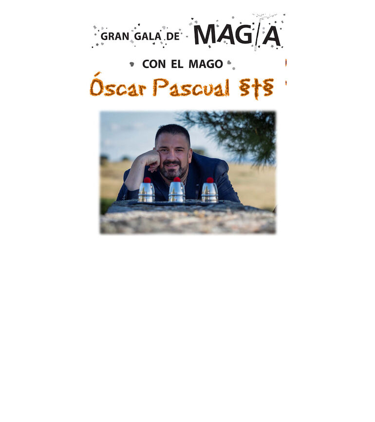 La Gran Gala de Magia 17 de Octubre  a las 1030 h