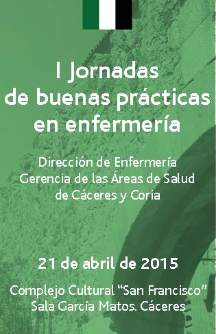 I Jornadas de Buenas Prácticas en Enfermería I Jornadas de Buenas Prácticas en Enfermería