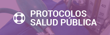 Protocolos salud pública