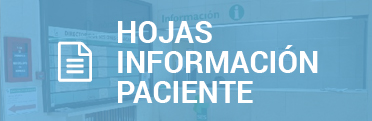 Hojas información paciente