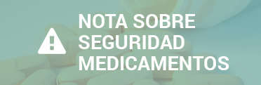 Nota sobre seguridad medicamentos